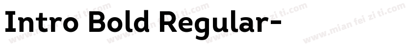 Intro Bold Regular字体转换